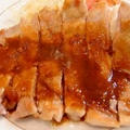 チキンステーキ とろみソースかけ