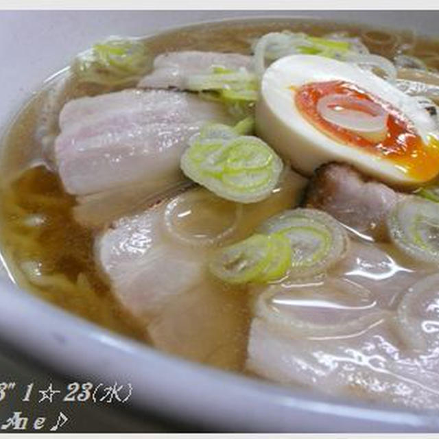 お家ラーメン♡　＜煮干しだしチャーシュー麺♪