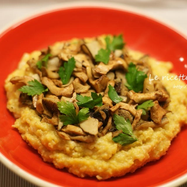 冬の北イタリア料理ポレンタと茸⛄ Polenta con funghi