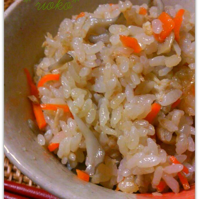 ●ツナと舞茸の炊き込みご飯●