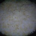 湯立てで白米（８９２）。。。富山県南砺市産海藻アルギット米特別栽培米コシヒカリ・白米（あいざわ米店）と茨城県産うまかっぺコシヒカリ玄米・新米（あいざわ米店）