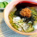 梅と胡瓜の冷し出汁茶漬け