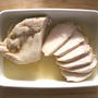 レンジで簡単お肉の常備菜レシピ。ムネ肉やわらか塩レモン鶏チャーシュー