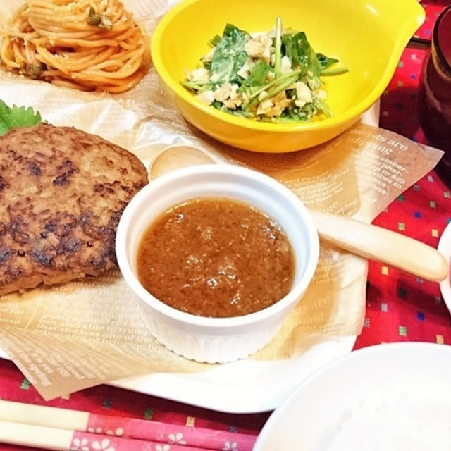 我が家の人気メニュー！ハンバーグ和風おろしソースde夕食　＆　子は１歩前進！親は１歩後退！？