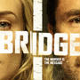 米ドラマ：「The Bridge（ザ・ブリッジ）～国境に潜む闇」