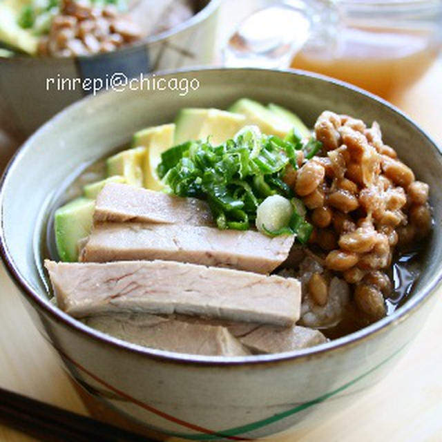 チャーシューとアボカド納豆の変わり茶漬け風