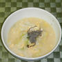 白菜と塩昆布のおじや（雑炊）