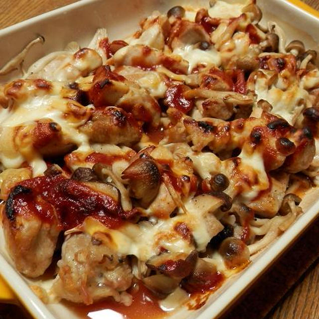 うまソース　トマトタイプで簡単「鶏ときのこのうまトマチーズ焼き」