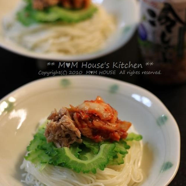 ゴーヤー＆ツナキムチ　冷しゃぶそうめん♪