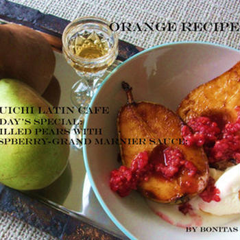 食材フォーカス　ORANGE レシピNO4　グリルド　ペアー　ウィズ　ラズベリーグランマニエ　ソース