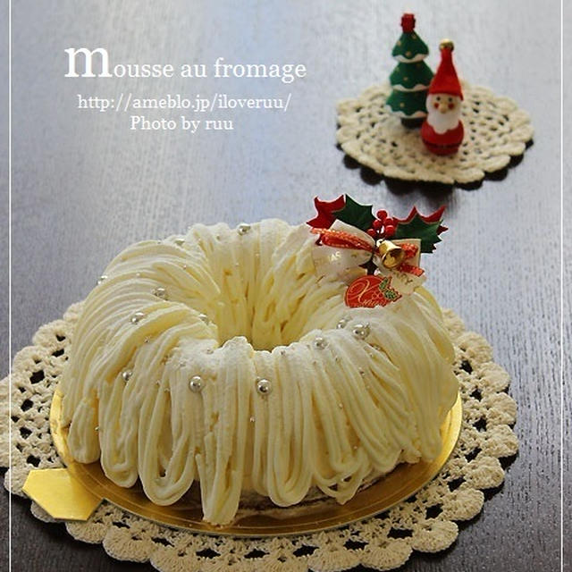 クリスマスに♪～レアチーズムースのリースケーキ～