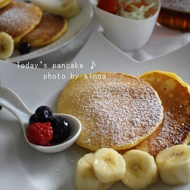 Today's pancake ♪　　～レシピ～