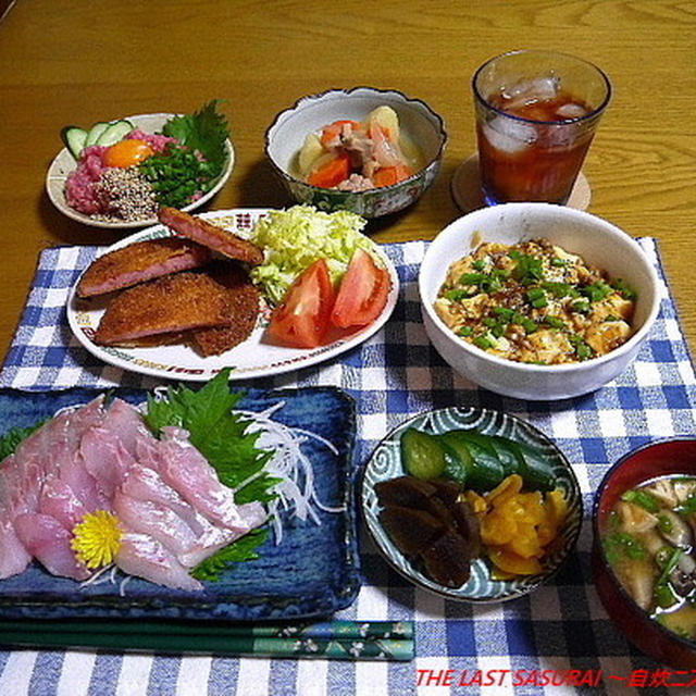 【夕食】赤めばるお造り・ハムカツ・麻婆豆腐・まぐろユッケ…