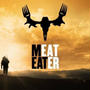 『MEAT EATER 猟理の達人』