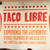 Taco Libre　カッコイイタコスのお店