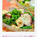 ☆菜の花とたこカマンベールチーズのしそ梅和え / 温泉旅行話☆ by Ayaさん