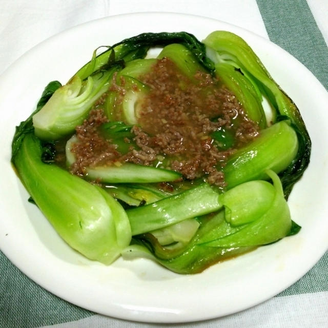 チンゲン菜の豚ひきあんかけ