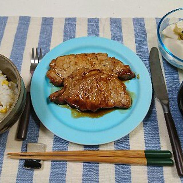 トンテキとトウモロコシごはん☆2016/07/14の晩ごはん。