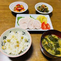 鶏ハムと豆ごはん（晩御飯）
