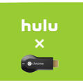 HuluはChromecastとの相性抜群 1ヶ月無料キャンペーン中