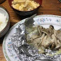 タラと茸のホイル焼き。鰻丼
