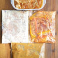 先週末～今週前半のための作りおき・その①（親子丼の具など肉々しい4品）