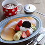 ■のんび～り朝ごはん♪　しっとりふかふかパンケーキ