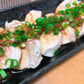 最高に美味い鶏【鶏のねぎポン酢がけ】