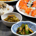 オクラのあと辛即席キムチ。ゴーヤの梅おかか漬け。と、手まり寿司の晩ご飯。 by 西山京子/ちょりママさん