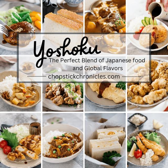 Yoshoku : The Perfect Blend of Japanese food and Global Flavors