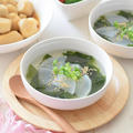 【おもてなし】大根とわかめの中華風スープ♡海のミネラルたっぷりの胃に優しいスープです♪