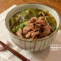 肉わかめ蕎麦で晩ごはん