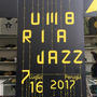 Umbria Jazz 2017 🎼🎷ウンブリア ジャズ 