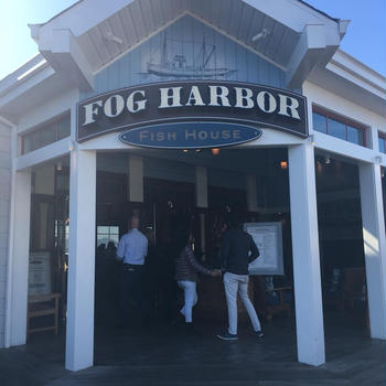 『サンフランシスコグルメ』fog harbor fish house