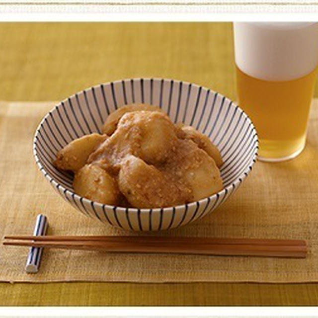 ★更新！★今週のお酒にピッタリ！おすすめレシピは♪『里いものごまみそ煮』