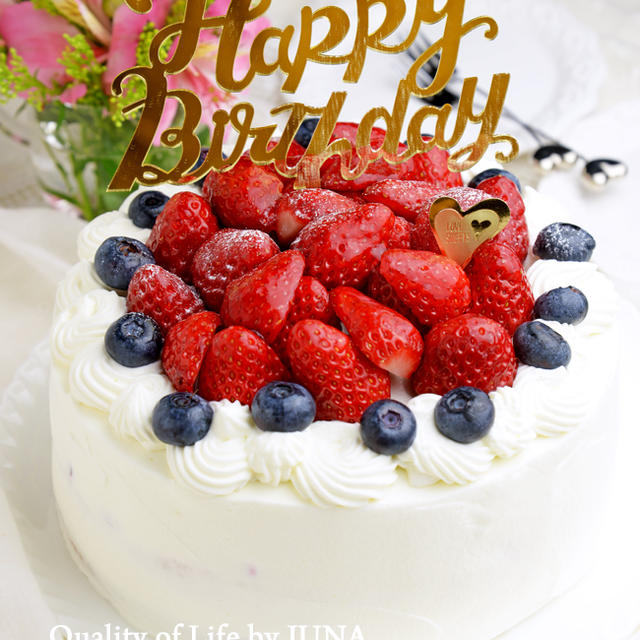 JUNA夫さんの誕生日ケーキ＜動画あり♪＞
