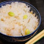 出汁いらずで簡単、枝豆とおじゃこの炊き込みご飯、食べる美容液・モロヘイヤの夏薬味和え