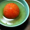 まるごと！冷やしトマトの出汁浸し
