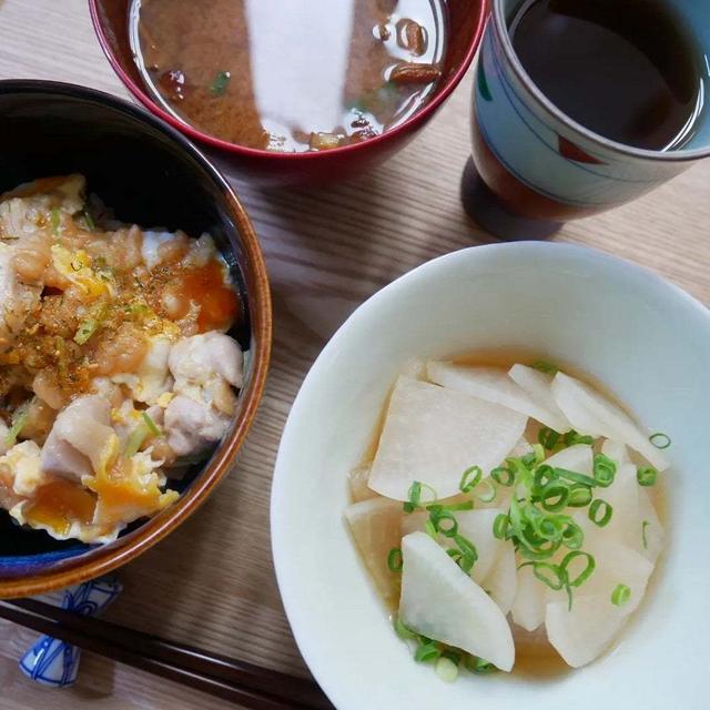 親子丼と大根のサッと煮#私のごはん