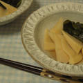 若竹煮・わかめたっぷり、旬のタケノコを使って。