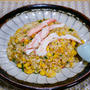 醤油味で作る「蟹たっぷりチャーハン」&「GWのある日の夕食」