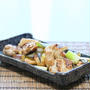 さっぱりと「鶏肉と白葱の岩塩レモン炒め」＆勘違いだった「土用の丑の日」でも美味しかった！！