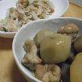 里芋と鶏肉の煮物　大根とオクラとツナのサラダ　焼きそば麺でちゃんぽん風