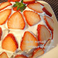 苺のドームケーキ☆と誕生日の食卓