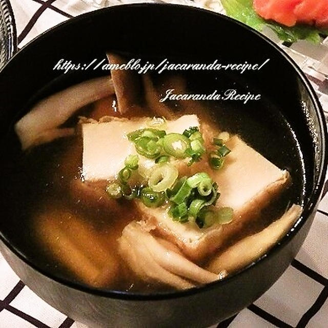 手巻き寿司の味を引き立てる☆【厚揚げとしめじのお吸い物】