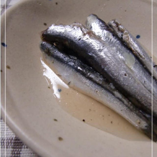かたくちいわしのマリネ　　-可愛い子には魚を食べさせろ-
