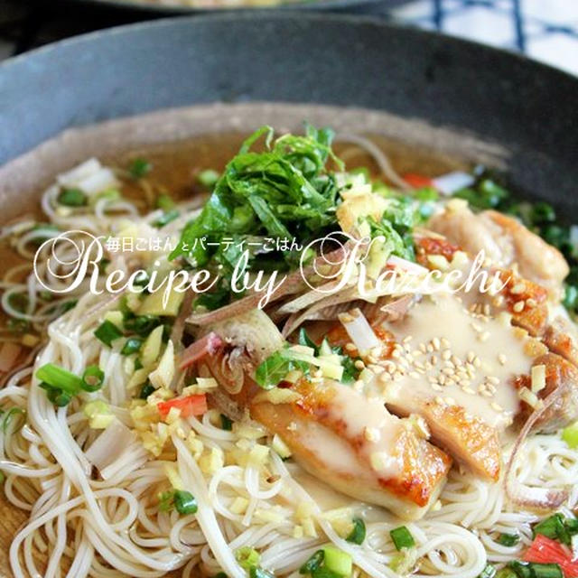 おいしい　麺　レシピ　鶏ごまそうめん