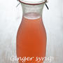 ジンジャーシロップ　Ginger syrup レシピあり