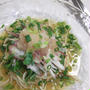 冷製和風★香味野菜パスタ ＆ おそとごはん～青樺・の巻～