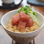 番茶めしのまぐろ丼。（塩おむすびにしてもおいしい）